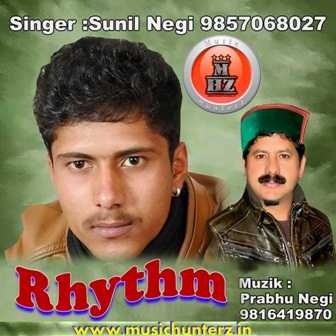 Rhythm-Sunil Negi